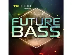 Industrial Strength TD Audio: Future Bass main image