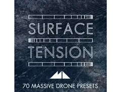 ModeAudio Surface Tension - Massive Drone Presets main image