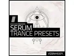 Zenhiser Serum Trance Presets main image