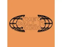 UNDRGRND SOUNDS They Call It Acid main image