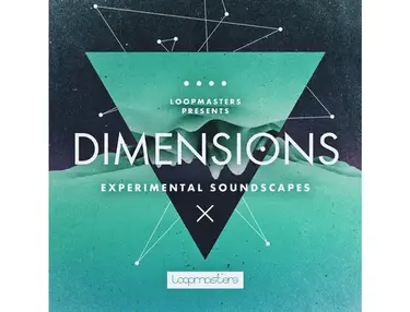 Loopmasters Dimensions - Experimental Soundscapes
