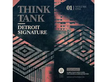 Loopmasters Think Tank - Detroit Signature Vol 1
