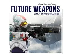 Push Button Bang Future Weapons main image