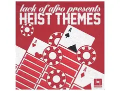 Looptone Lack of Afro presents Heist Themes main image