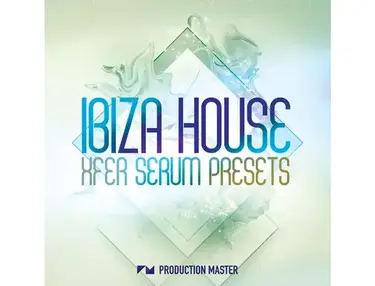 Production Master Ibiza House Serum Presets