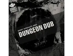 Ghost Syndicate Dungeon Dub main image