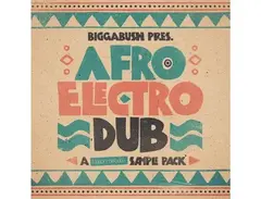 Loopmasters Biggabush - Afro Electro Dub main image