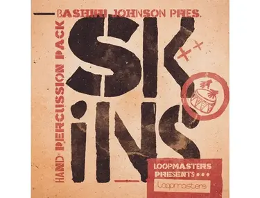 Loopmasters Bashiri Johnson Presents - Skins