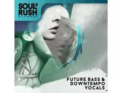 Soul Rush Records Future Bass & Downtempo Vocals main image