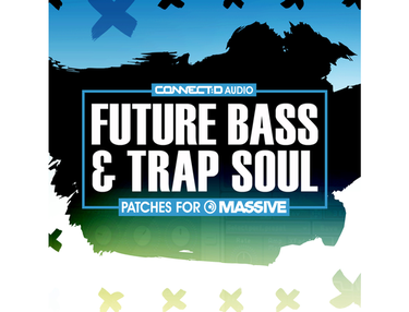 CONNECTD Audio Future Bass & Trap Soul Patches