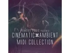 Famous Audio Cinematic & Ambient MIDI Collection main image