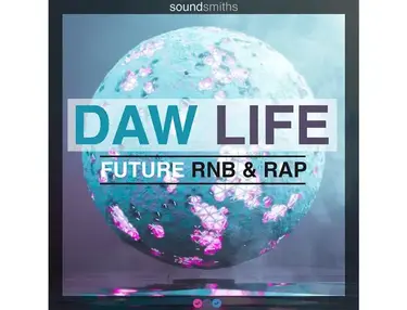Soundsmiths DAW Life: Future RnB & Rap