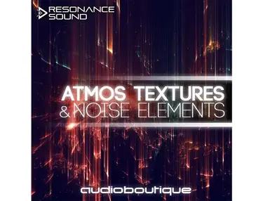 Resonance Sound Audio Boutique â Atmos Textures & Noise Elements
