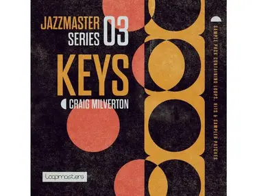 Loopmasters Jazz Master - Keys - Craig Milverton