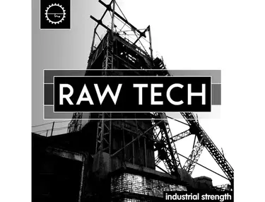 Industrial Strength Raw Tech
