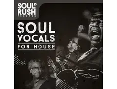 Soul Rush Records Soul Vocals For House main image