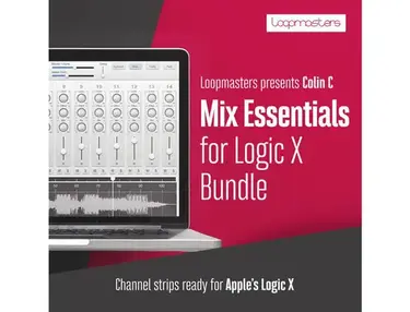 Loopmasters Mix Essentials for Logic X Bundle