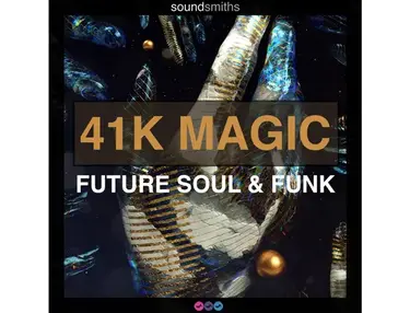 Soundsmiths 41K Magic: Future Soul & Funk