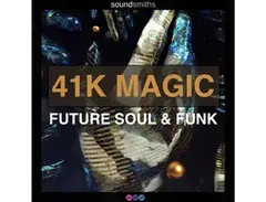 Soundsmiths 41K Magic: Future Soul & Funk main image