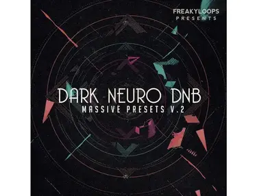 Freaky Loops Dark Neuro DnB: Massive Presets Vol 2