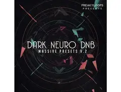 Freaky Loops Dark Neuro DnB: Massive Presets Vol 2 main image
