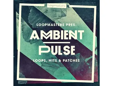 Loopmasters Ambient Pulse