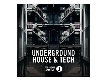 Toolroom Academy - Underground House & Tech