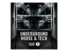 Toolroom Academy - Underground House & Tech main image
