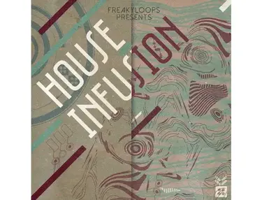Freaky Loops House Infusion