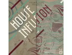 Freaky Loops House Infusion main image