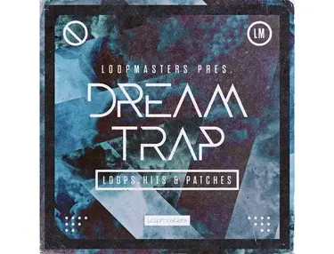 Loopmasters Dream Trap