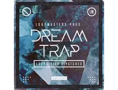 Loopmasters Dream Trap main image