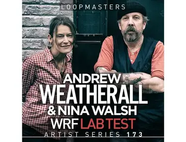 Loopmasters Andrew Weatherall & Nina Walsh WRF Lab Test