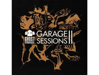 Ghost Syndicate Garage Sessions Vol.2