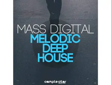 Samplestar Mass Digital - Melodic Deep house