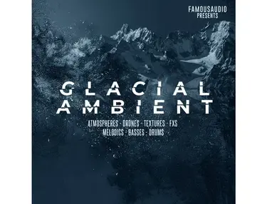 Famous Audio Glacial Ambient