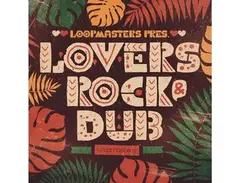 Loopmasters Lovers Rock & Dub main image