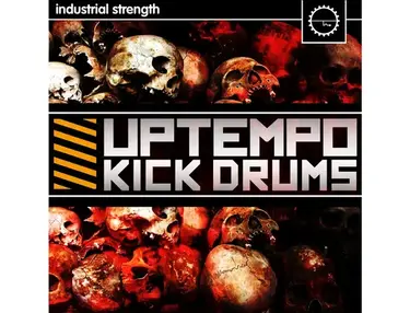 Industrial Strength Uptempo Kick Drums