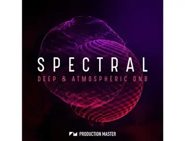Production Master Spectral - Deep & Atmospheric DnB