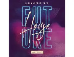 Loopmasters House Future main image