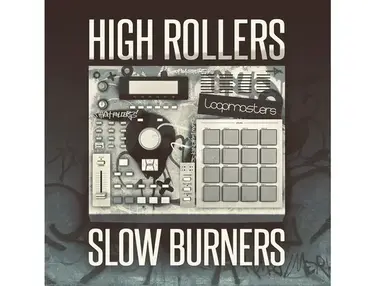 Loopmasters High Rollers Slow Burners
