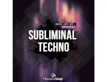 House Of Loop Subliminal Techno