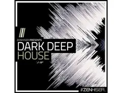 Zenhiser Dark Deep House main image