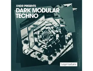 Loopmasters XNDR Dark Modular Techno