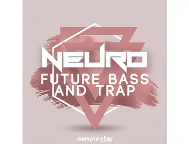 Samplestar Neuro Future Bass & Trap