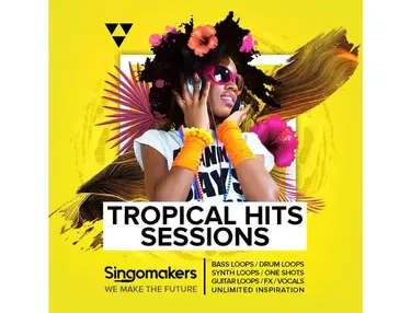 Singomakers Tropical Hits Sessions