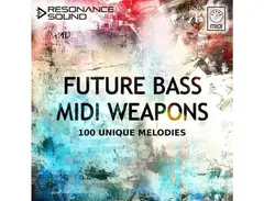 Resonance Sound Future Bass MIDI Weapons main image