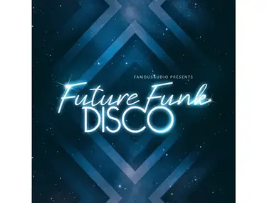 Famous Audio Future Funk & Disco