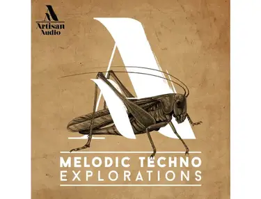 Artisan Audio Melodic Techno Explorations