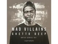 Loopmasters Mad Villains - Ghetto Deep main image